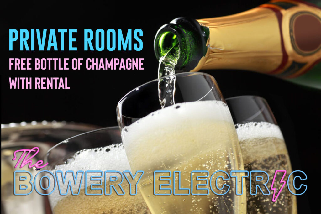 Private Rooms Free Champagne