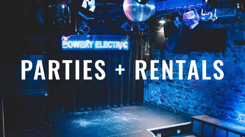 Party Space Rental The Bowery Electric